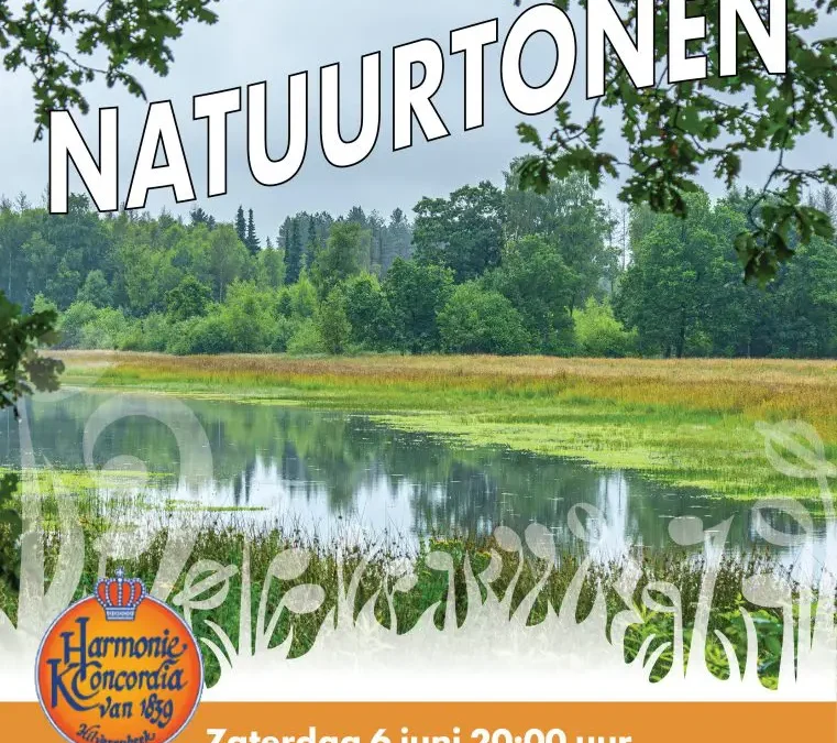 6 juni: Natuurtonen met Harmonie Concordia Hilvarenbeek